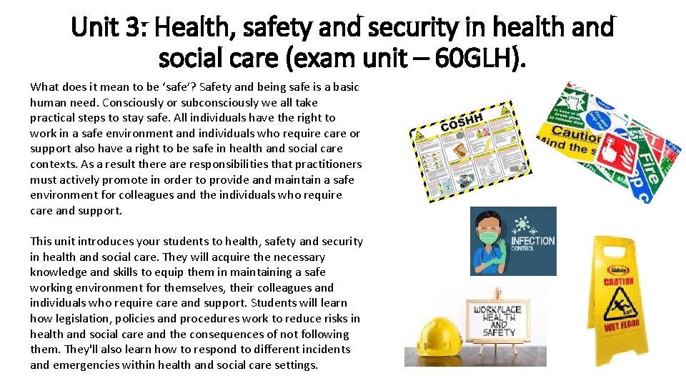 Unit 3: Health, safety and security in health and social care (exam unit –