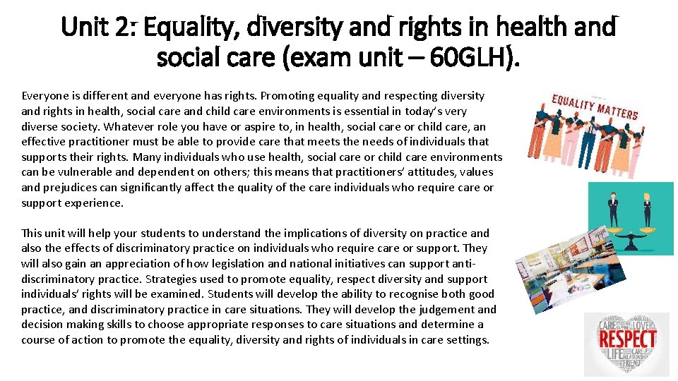Unit 2: Equality, diversity and rights in health and social care (exam unit –