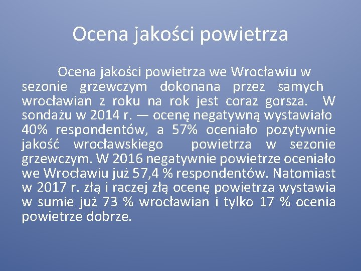 Ocena jakości powietrza we Wrocławiu w sezonie grzewczym dokonana przez samych wrocławian z roku
