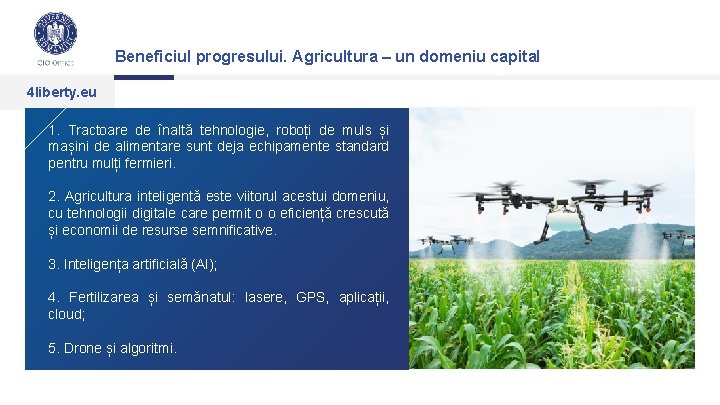 Beneficiul progresului. Agricultura – un domeniu capital 4 liberty. eu 1. Tractoare de înaltă