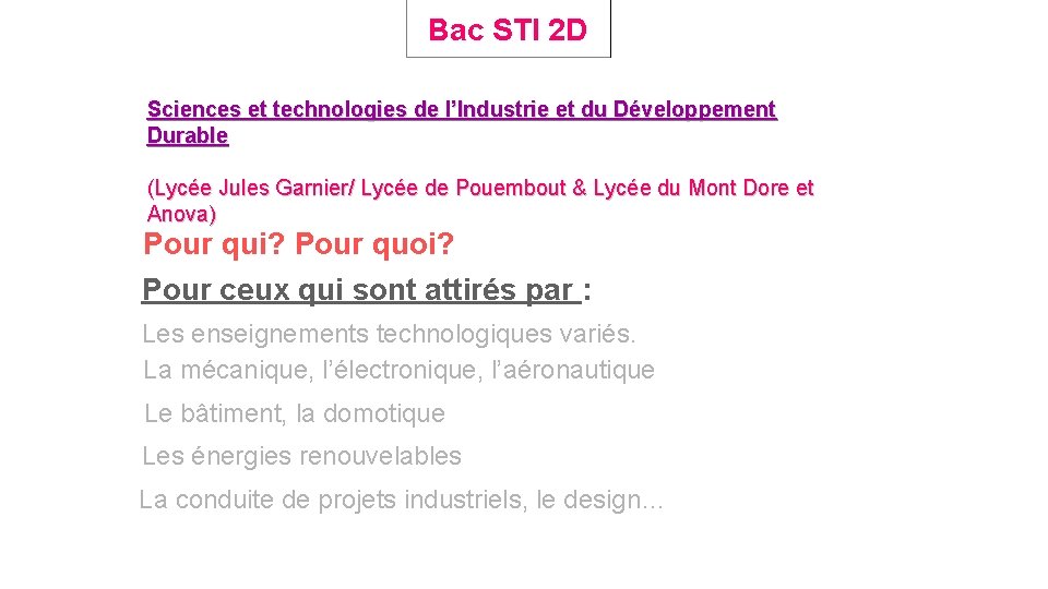 Bac STI 2 D Sciences et technologies de l’Industrie et du Développement Durable (Lycée