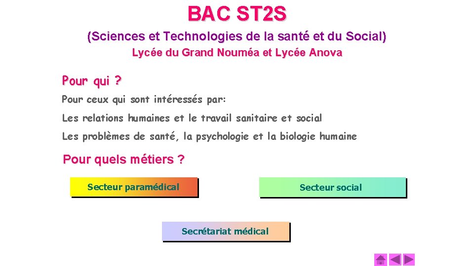 BAC ST 2 S (Sciences et Technologies de la santé et du Social) Lycée