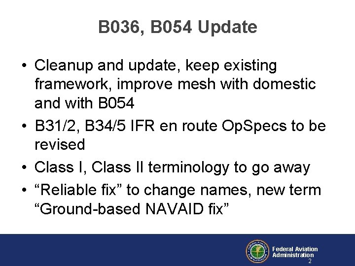 B 036, B 054 Update • Cleanup and update, keep existing framework, improve mesh