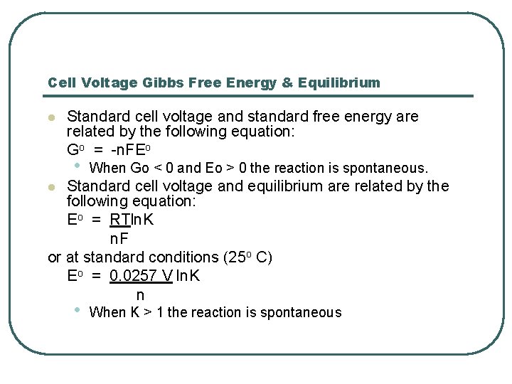 Cell Voltage Gibbs Free Energy & Equilibrium l Standard cell voltage and standard free