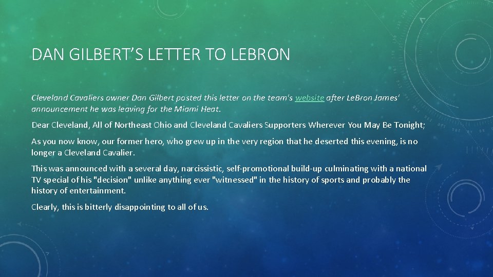 DAN GILBERT’S LETTER TO LEBRON Cleveland Cavaliers owner Dan Gilbert posted this letter on