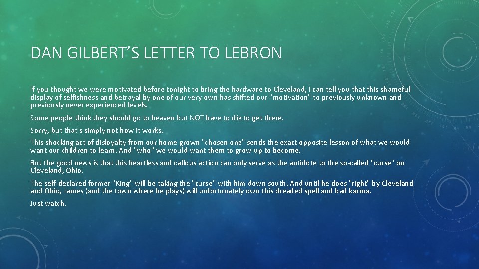 DAN GILBERT’S LETTER TO LEBRON If you thought we were motivated before tonight to