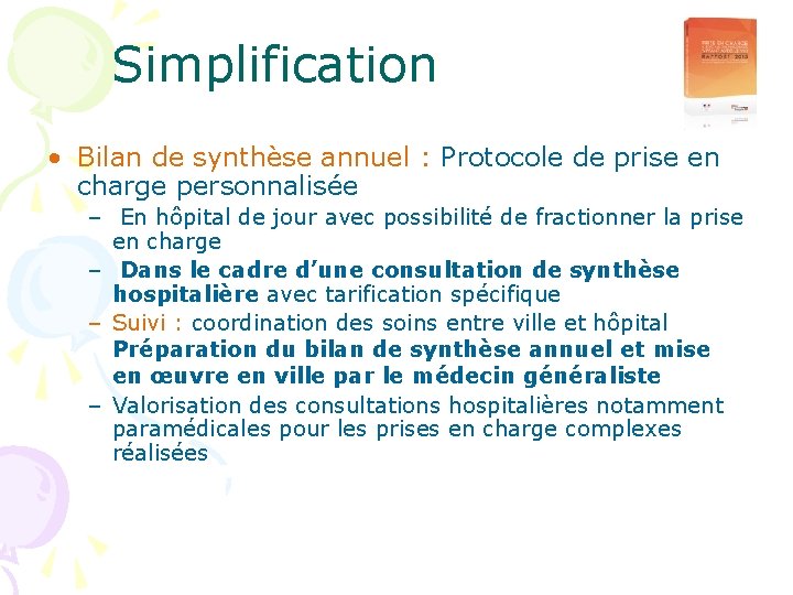 Simplification • Bilan de synthèse annuel : Protocole de prise en charge personnalisée –