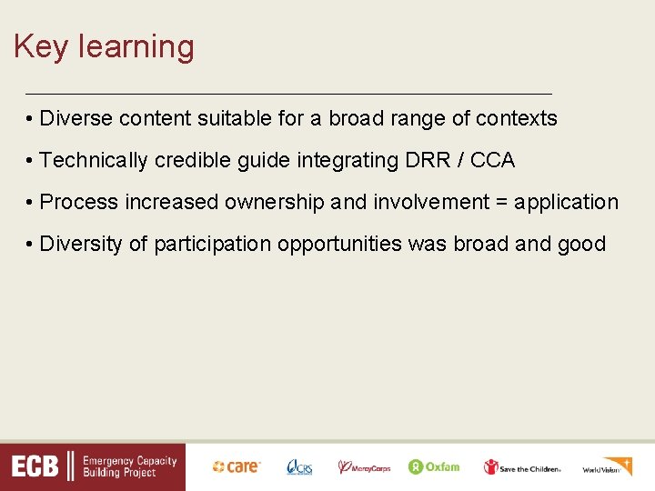 Key learning _________________________________ • Diverse content suitable for a broad range of contexts •