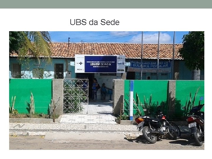 UBS da Sede 