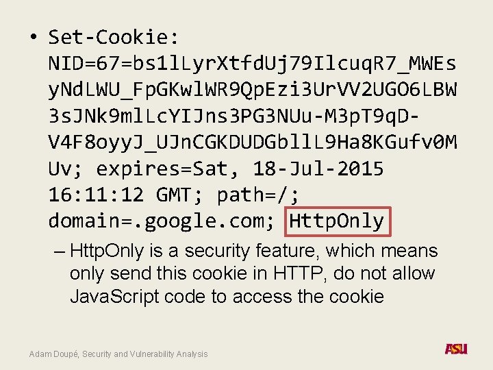  • Set-Cookie: NID=67=bs 1 l. Lyr. Xtfd. Uj 79 Ilcuq. R 7_MWEs y.