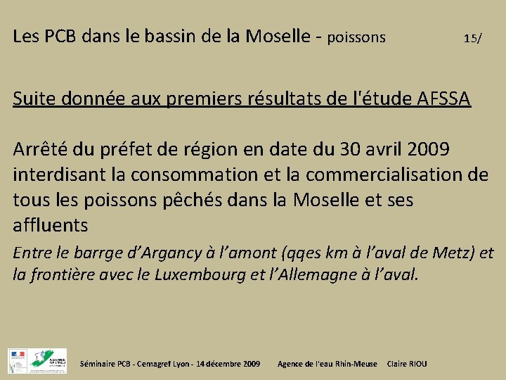 Les PCB dans le bassin de la Moselle - poissons 15/ Suite donnée aux