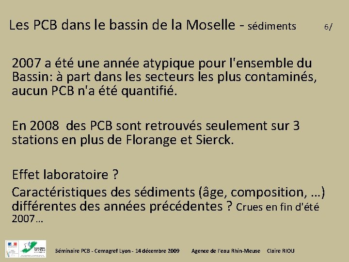 Les PCB dans le bassin de la Moselle - sédiments 6/ 2007 a été