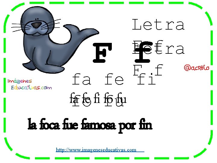 Letra F f fa fe fi fafo fe fi fu fo fu F f