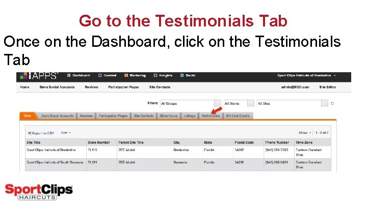 Go to the Testimonials Tab Once on the Dashboard, click on the Testimonials Tab