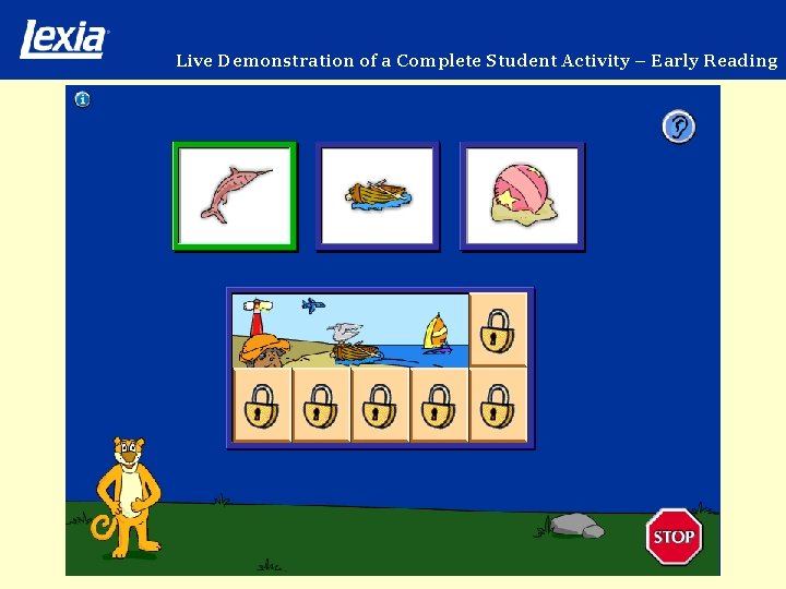 Live Demonstration of a Complete Student Activity – Early Reading 