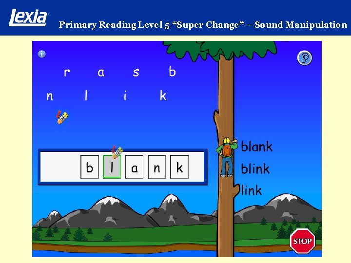 Primary Reading Level 5 “Super Change” – Sound Manipulation 