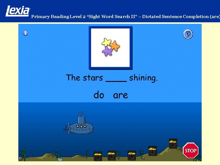 Primary Reading Level 2 “Sight Word Search II” – Dictated Sentence Completion (are) 