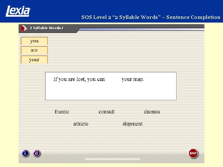 SOS Level 2 “ 2 Syllable Words” – Sentence Completion 