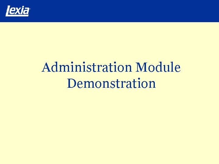 Administration Module Demonstration 