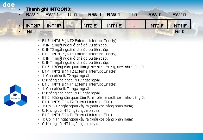 dce 2009 • • Thanh ghi INTCON 3: R/W-1 U -0 • • INT