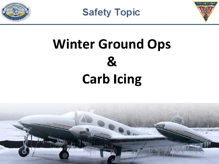 Safety Topic Winter Ground Ops & Carb Icing 2 