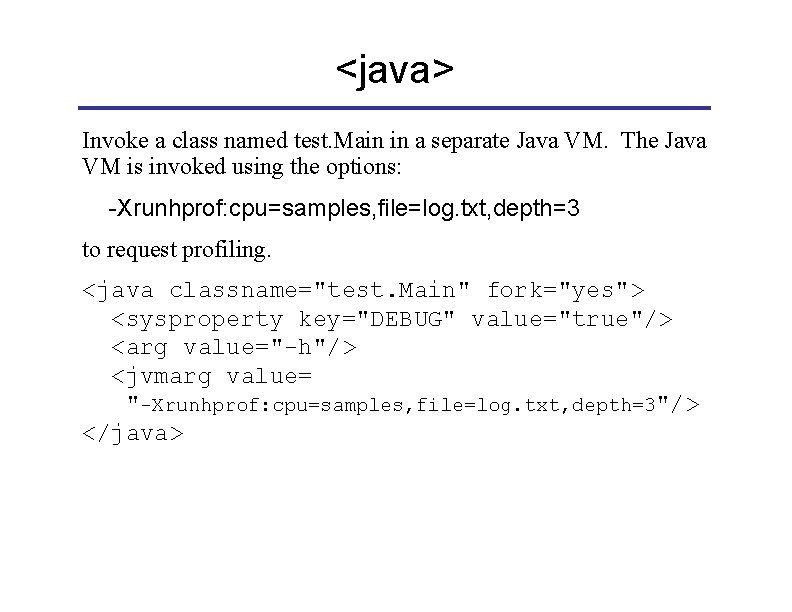 <java> Invoke a class named test. Main in a separate Java VM. The Java