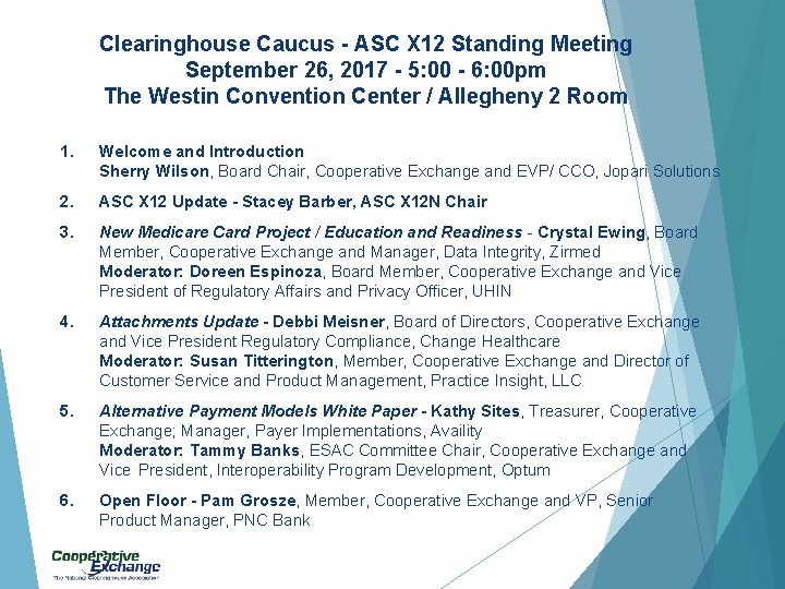 Clearinghouse Caucus - ASC X 12 Standing Meeting September 26, 2017 - 5: 00