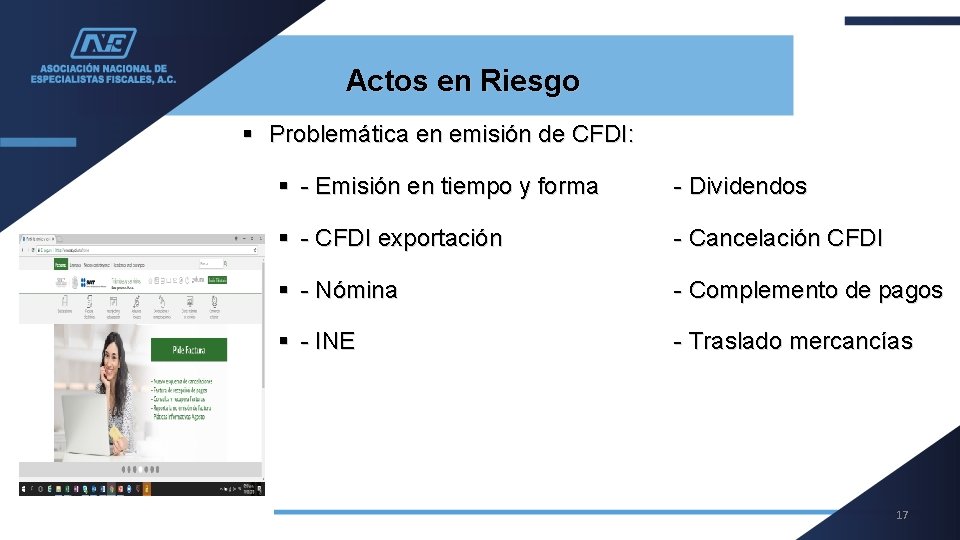 Actos en Riesgo § Problemática en emisión de CFDI: § Emisión en tiempo y