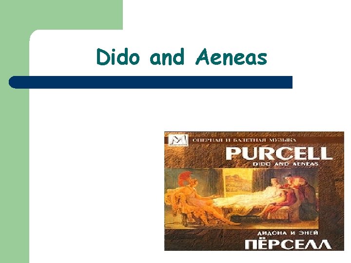 Dido and Aeneas 