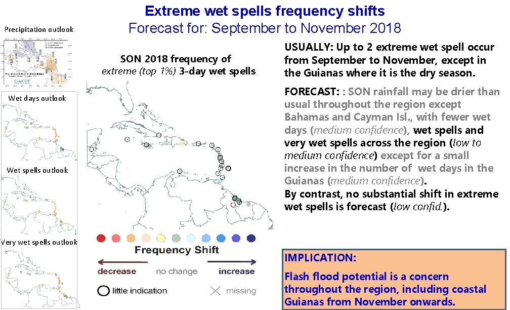 Precipitation outlook Extreme wet spells frequency shifts Forecast for: September to November 2018 SON