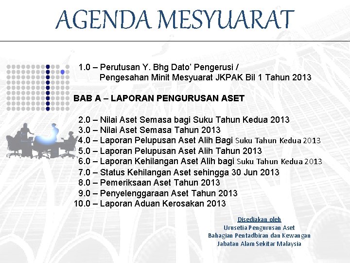 AGENDA MESYUARAT Bab F – Kehilangan dan (RUJUKAN : Pekeliling Perbendaharaan 1. 0 –