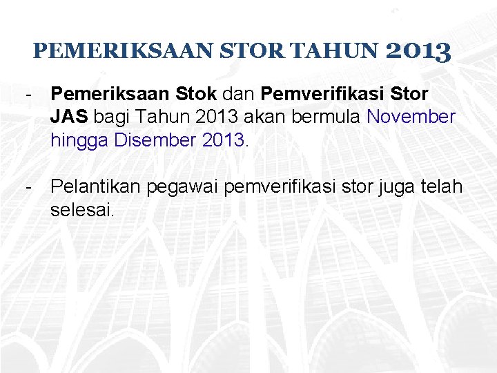 PEMERIKSAAN STOR TAHUN 2013 Bab F – Kehilangan dan (RUJUKAN Perbendaharaan. Stor - Pemeriksaan