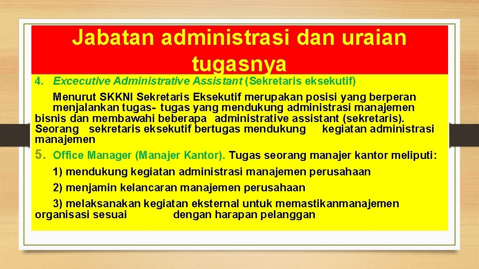 Jabatan administrasi dan uraian tugasnya 4. Excecutive Administrative Assistant (Sekretaris eksekutif) Menurut SKKNI Sekretaris
