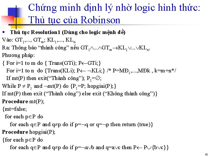 Chứng minh định lý nhờ logic hình thức: Thủ tục của Robinson § Thủ