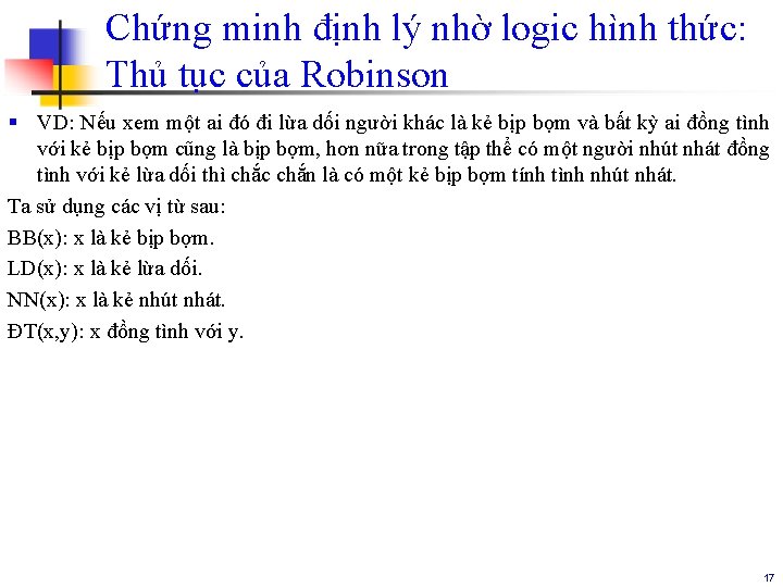 Chứng minh định lý nhờ logic hình thức: Thủ tục của Robinson § VD: