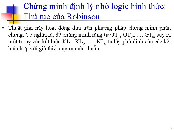 Chứng minh định lý nhờ logic hình thức: Thủ tục của Robinson § Thuật