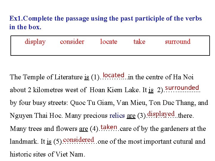 Ex 1. Complete the passage using the past participle of the verbs in the