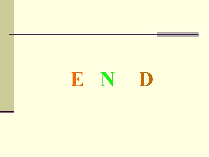 E N D 