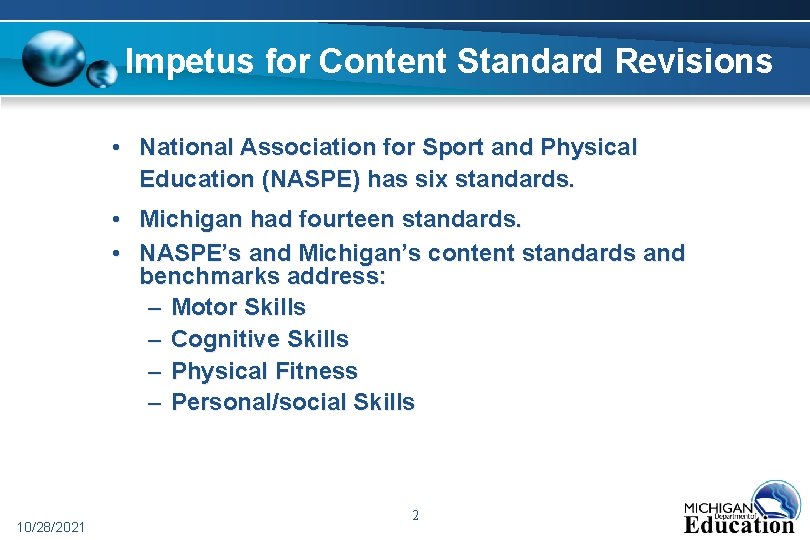 Impetus for Content Standard Revisions • National Association for Sport and Physical Education (NASPE)