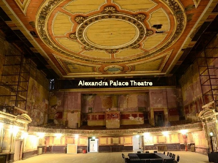 Alexandra Palace Theatre 