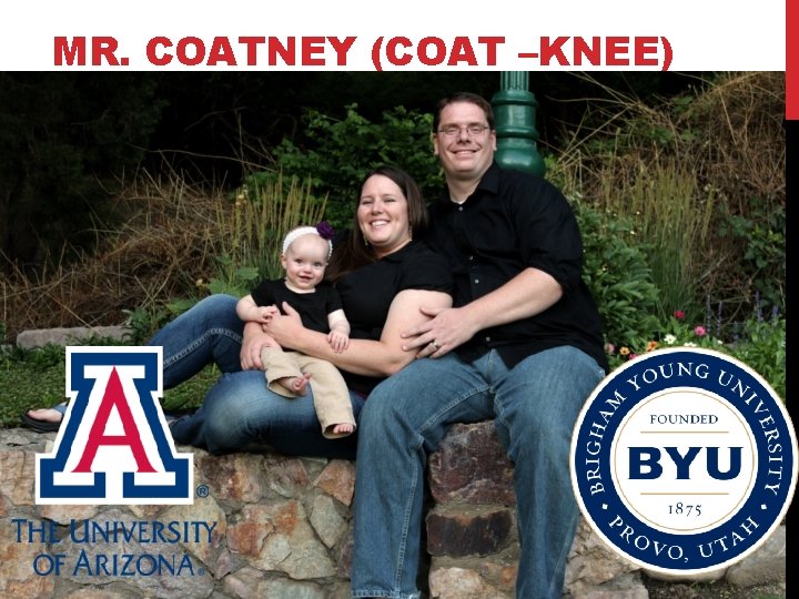 MR. COATNEY (COAT –KNEE) 