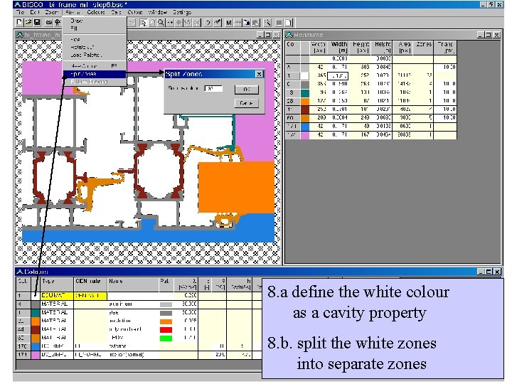 8. a define the white colour as a cavity property 8. b. split the