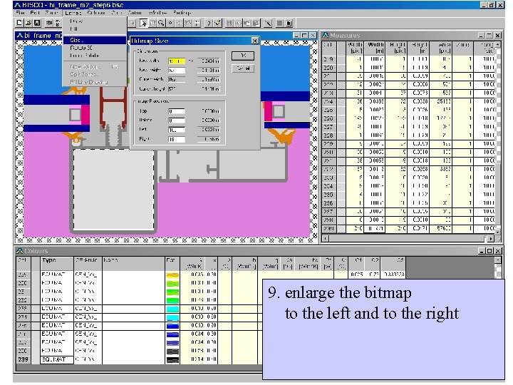 9. enlarge the bitmap to the left and to the right 