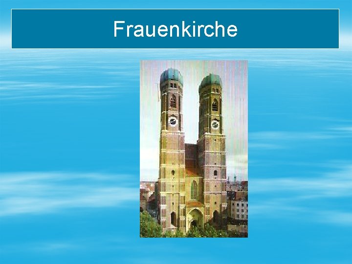 Frauenkirche 