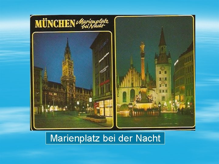 Marienplatz bei der Nacht 