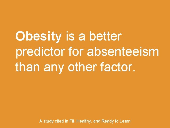 Obesity is a better predictor for absenteeism than b a rany r e l