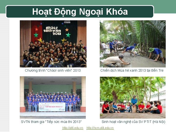 Hoạt Động Ngoại Khóa Chương trình “Chào! sinh viên” 2013 SVTN tham gia “Tiếp