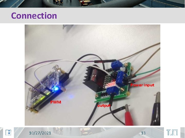 Connection Power input PWM 10/27/2021 output 13 