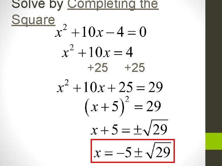 Solve by Completing the Square +25 