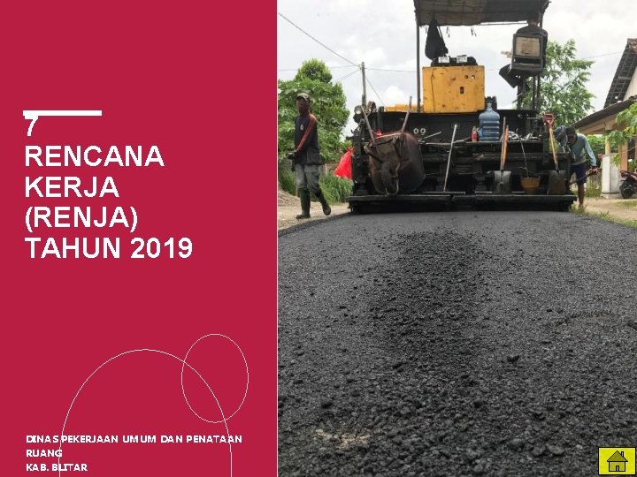 7 RENCANA KERJA (RENJA) TAHUN 2019 DINAS PEKERJAAN UMUM DAN PENATAAN RUANG KAB. BLITAR